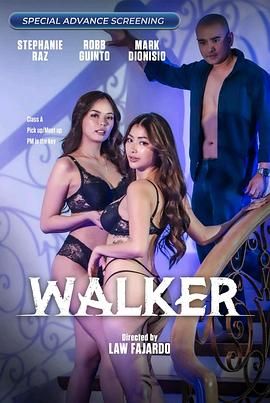 91探花《游走 Walker》免费在线观看
