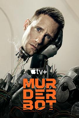91探花视频《杀戮人机 Murderbot》免费在线观看