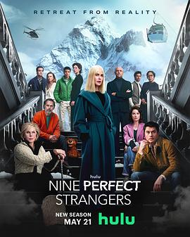 91探花《九个完美陌生人 第二季 Nine Perfect Strangers Season 2》免费在线观看